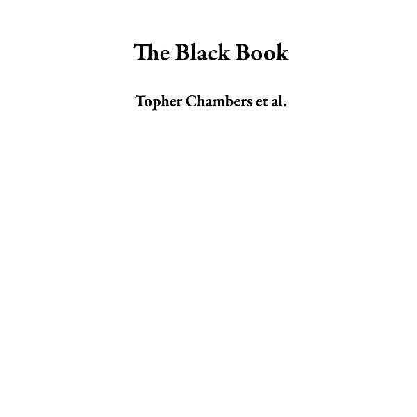 The Black Book, Topher Chambers, Angelica R. Hill, Stuart Wahlin, Joe Herbert