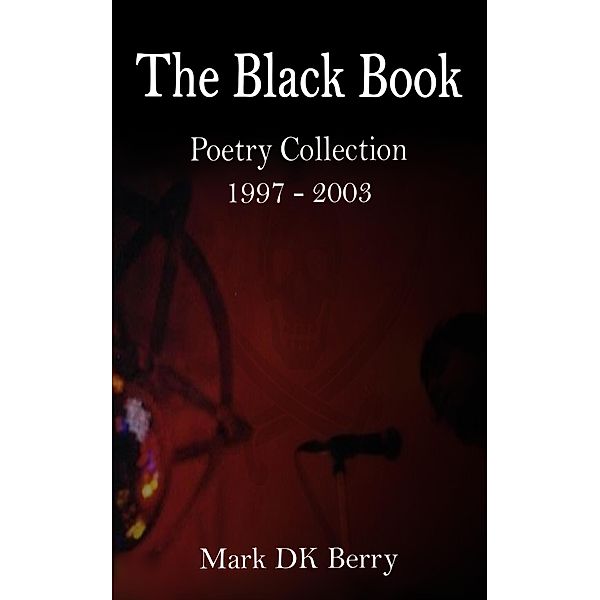 The Black Book, Mark Dk Berry