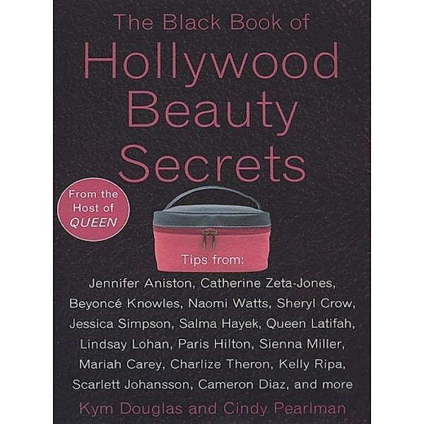 The Black Book of Hollywood Beauty Secrets, Kym Douglas, Cindy Pearlman