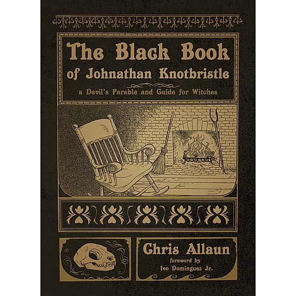 The Black Book of Johnathan Knotbristle, Chris Allaun