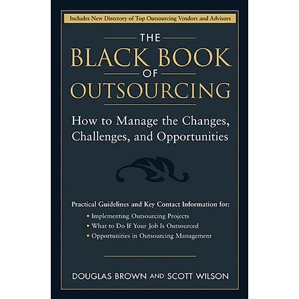 The Black Book of Outsourcing, Douglas Brown, Scott Wilson