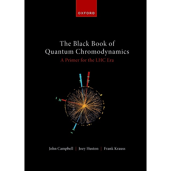 The Black Book of Quantum Chromodynamics, John Campbell, Joey Huston, Frank Krauss