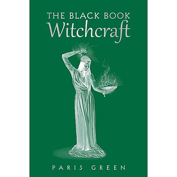 The Black Book Witchcraft, Paris Green