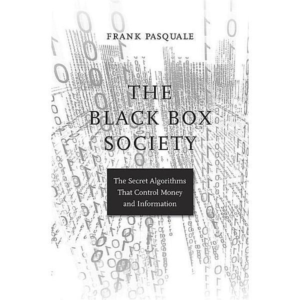 The Black Box Society, Frank Pasquale