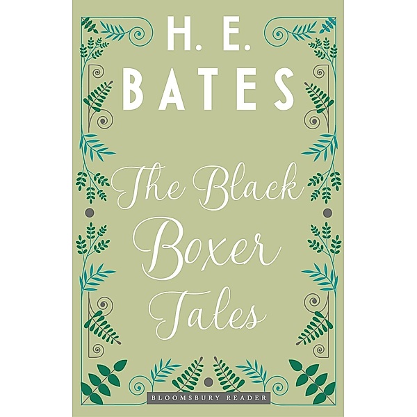The Black Boxer Tales, H. E. Bates