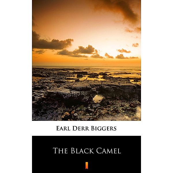 The Black Camel, Earl Derr Biggers