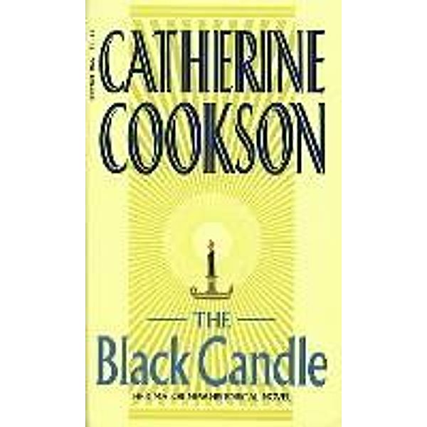 The Black Candle, Catherine Cookson