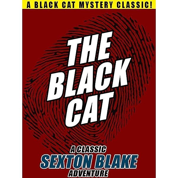 The Black Cat: A Classic Sexton Blake Adventure / Wildside Press, Anonymous