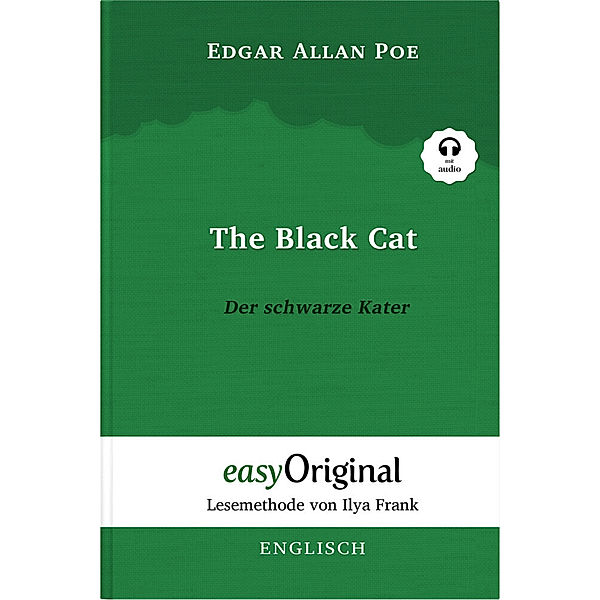 The Black Cat / Der schwarze Kater - (Buch + Audio-CD) - Lesemethode von Ilya Frank - Zweisprachige Ausgabe Englisch-Deutsch, m. 1 Audio-CD, m. 1 Audio, m. 1 Audio, Edgar Allan Poe