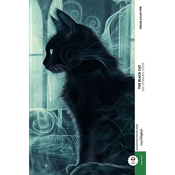 The Black Cat / Der schwarze Kater (mit Audio), Edgar Allan Poe