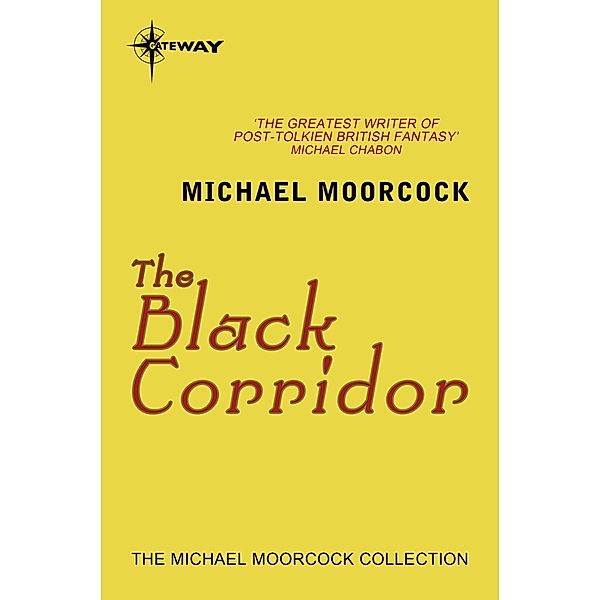 The Black Corridor, Michael Moorcock