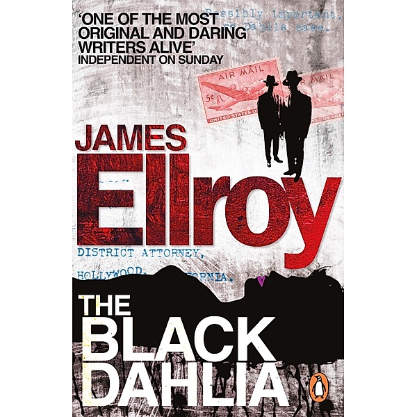 The Black Dahlia / L.A. Quartet Bd.1, James Ellroy