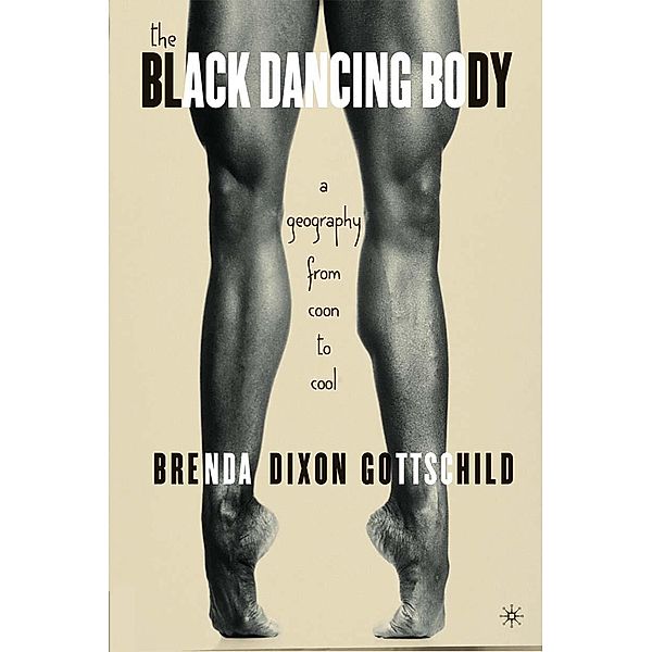 The Black Dancing Body, B. Gottschild