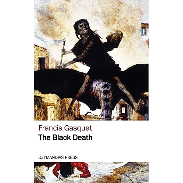 The Black Death, Francis Gasquet