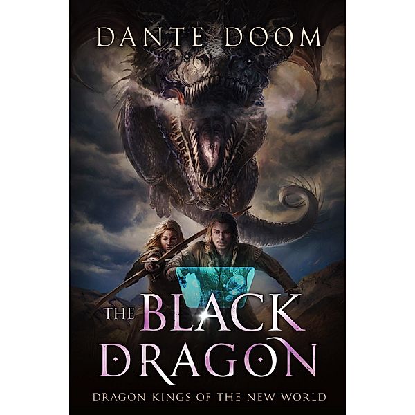 The Black Dragon (Dragon Kings of the New World, #2) / Dragon Kings of the New World, Dante Doom