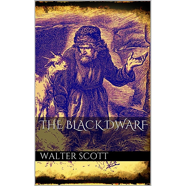 The Black Dwarf, Walter Scott