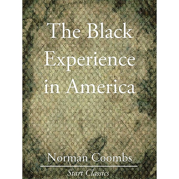 The Black Experience in America, Norman Coombs