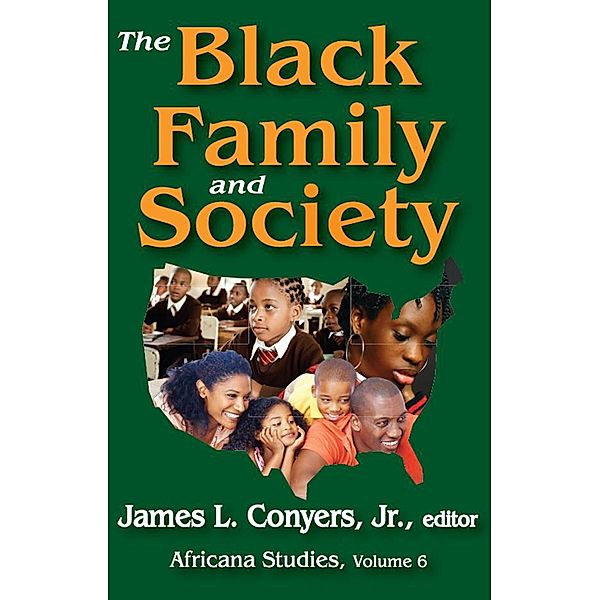 The Black Family and Society, Jr. Conyers