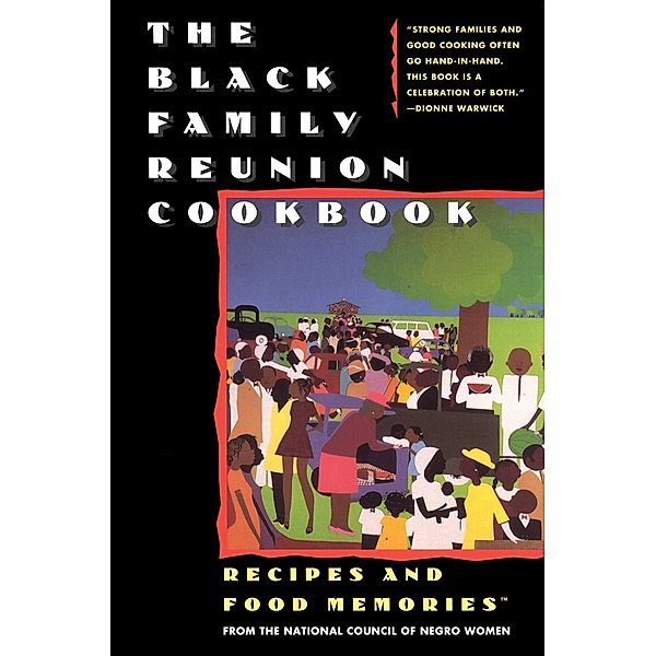 The Black Family Reunion Cookbook, National Council of Negro Women
