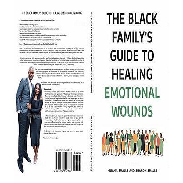 The Black Family's Guide to Healing Emotional wounds, Nijiama Smalls, Shamon Smalls