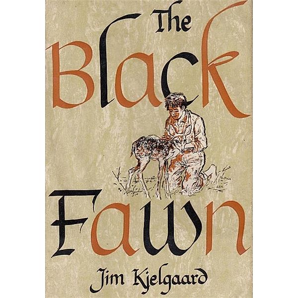 The Black Fawn, Jim Kjelgaard