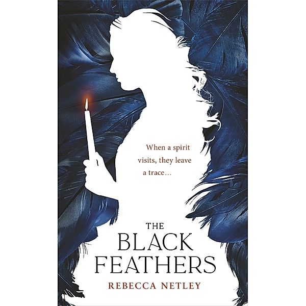 The Black Feathers, Rebecca Netley