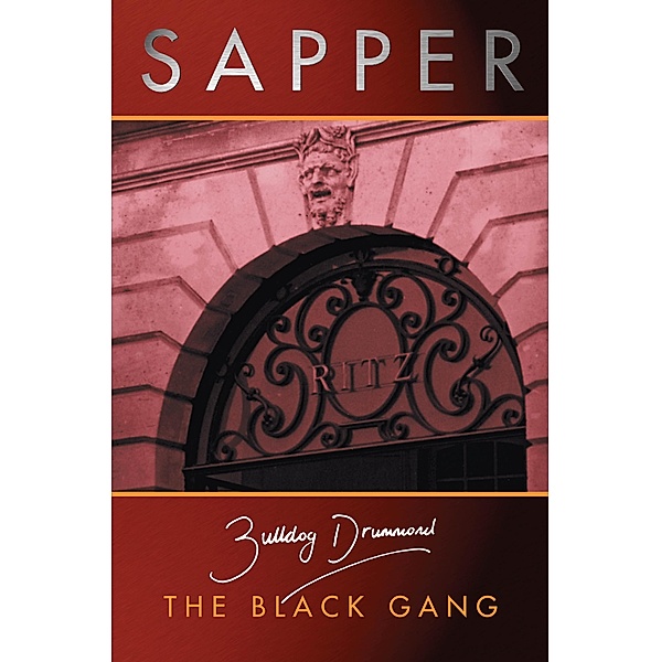 The Black Gang / Bulldog Drummond Bd.2, Sapper