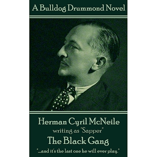 The Black Gang / Classics Illustrated Junior, Herman Cyril MacNeile