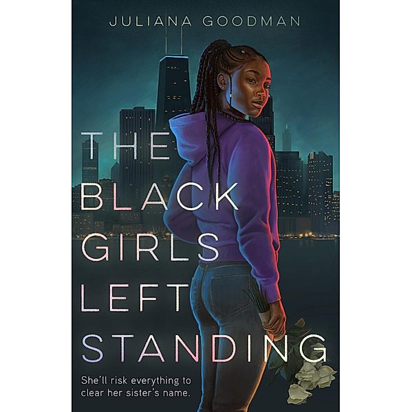 The Black Girls Left Standing, Juliana Goodman