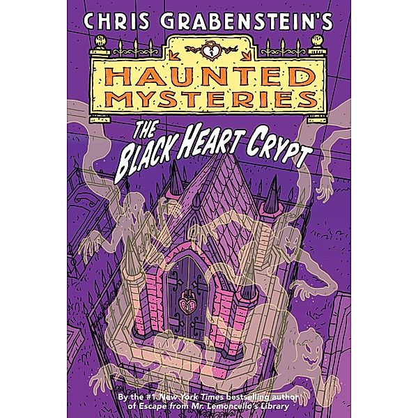 The Black Heart Crypt / A Haunted Mystery Bd.4, Chris Grabenstein