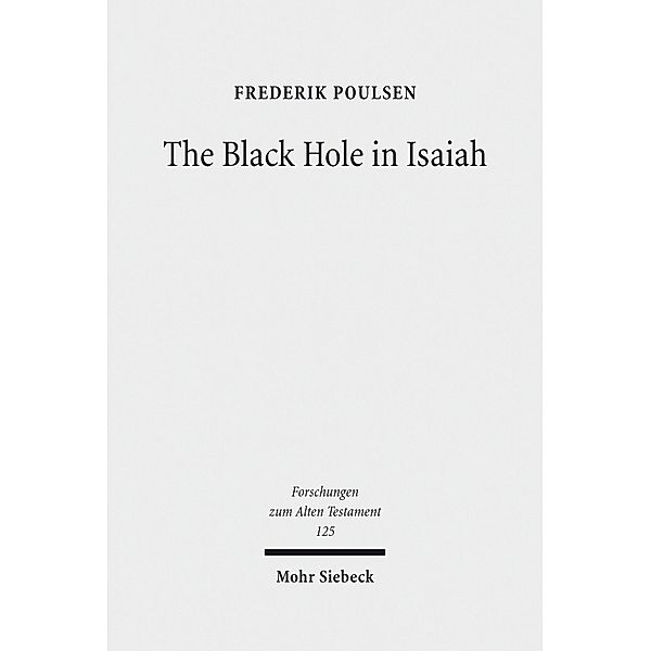 The Black Hole in Isaiah, Frederik Poulsen