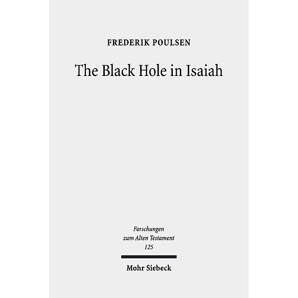 The Black Hole in Isaiah, Frederik Poulsen