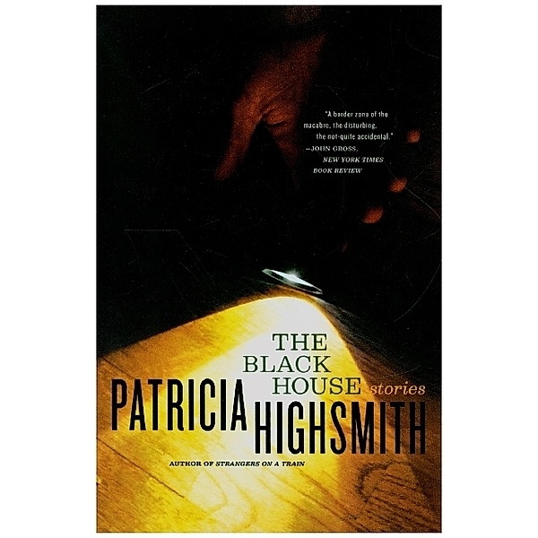 The Black House - Stories, Patricia Highsmith