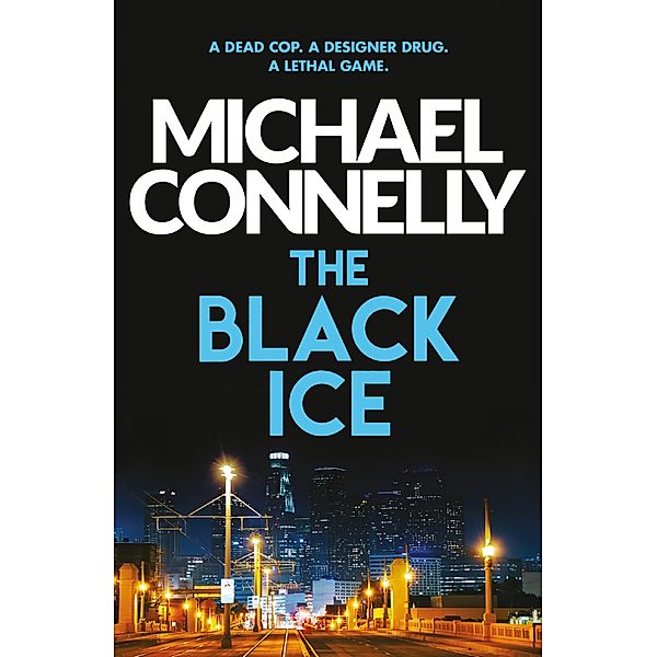 The Black Ice / Harry Bosch Series Bd.2, Michael Connelly