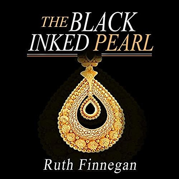 The Black Inked Pearl. A Journey of the Soul (Kate-Pearl Stories, #1) / Kate-Pearl Stories, Ruth Finnegan
