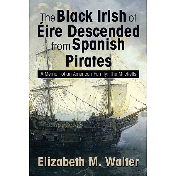 The Black Irish of Érie Descended from Spanish Pirates