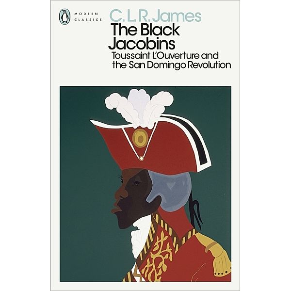 The Black Jacobins, C. L. R. James