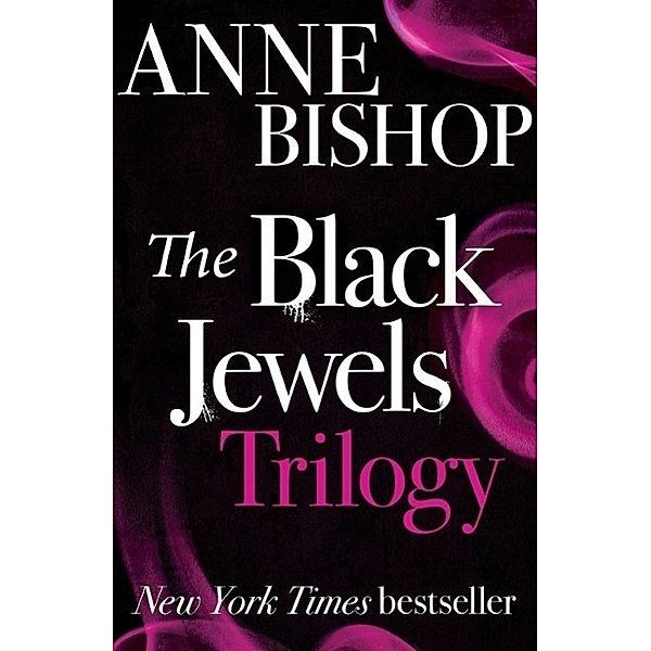 The Black Jewels Trilogy, Anne Bishop