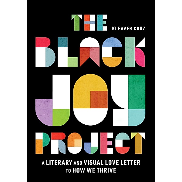The Black Joy Project, Kleaver Cruz