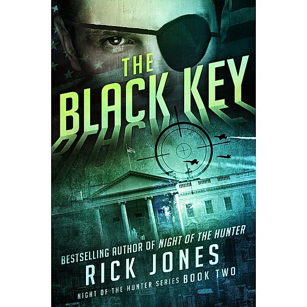 The Black Key (The Hunter series, #2) / The Hunter series, Rick Jones