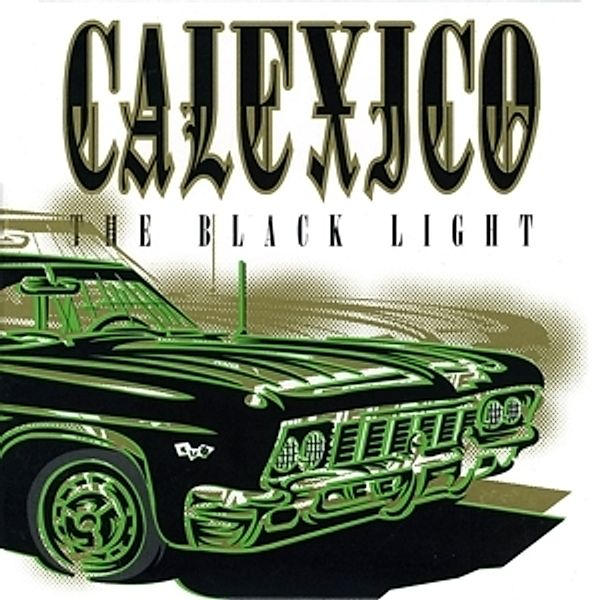 The Black Light, Calexico