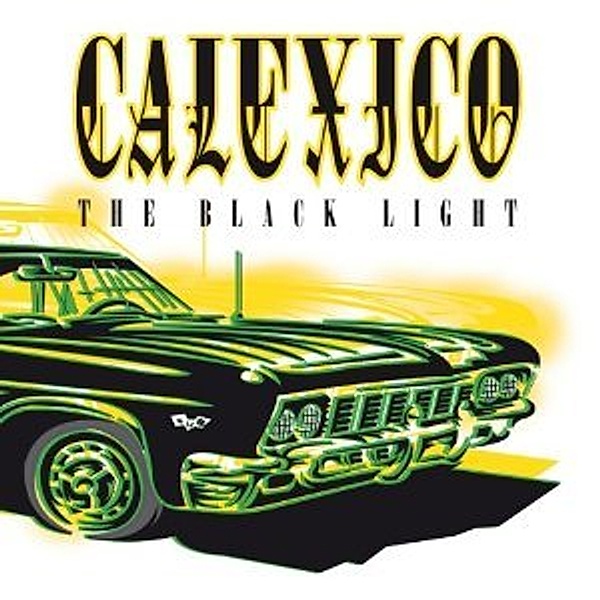 The Black Light (Lp+Mp3) (Vinyl), Calexico