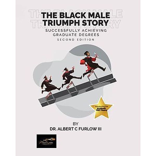 The Black Male Triumph Story, Albert Furlow