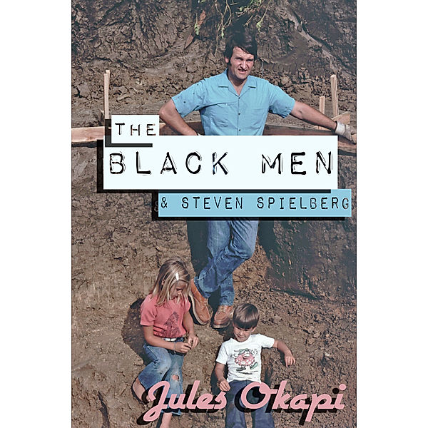 The Black Men and Steven Spielberg, Jules Okapi