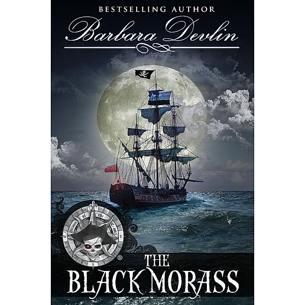 The Black Morass (Pirates of the Coast, #1) / Pirates of the Coast, Barbara Devlin