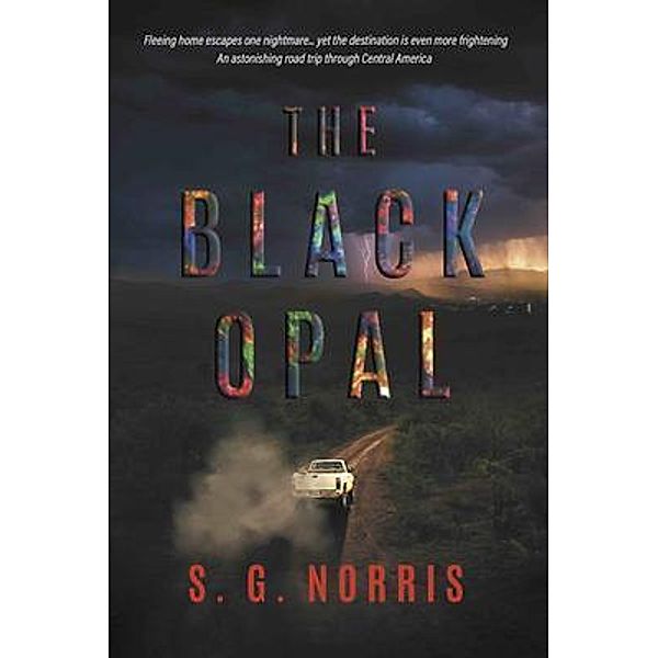 The Black Opal / S G Norris, S. G. Norris