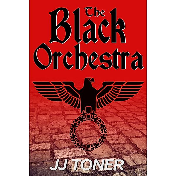 The Black Orchestra: The Black Orchestra, JJ Toner