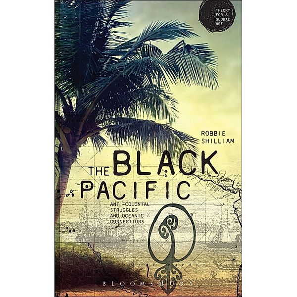 The Black Pacific, Robbie Shilliam