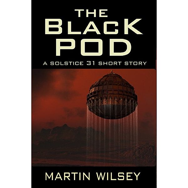 The Black Pod, Martin Wilsey