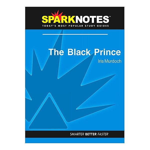 The Black Prince: SparkNotes Literature Guide, Sparknotes